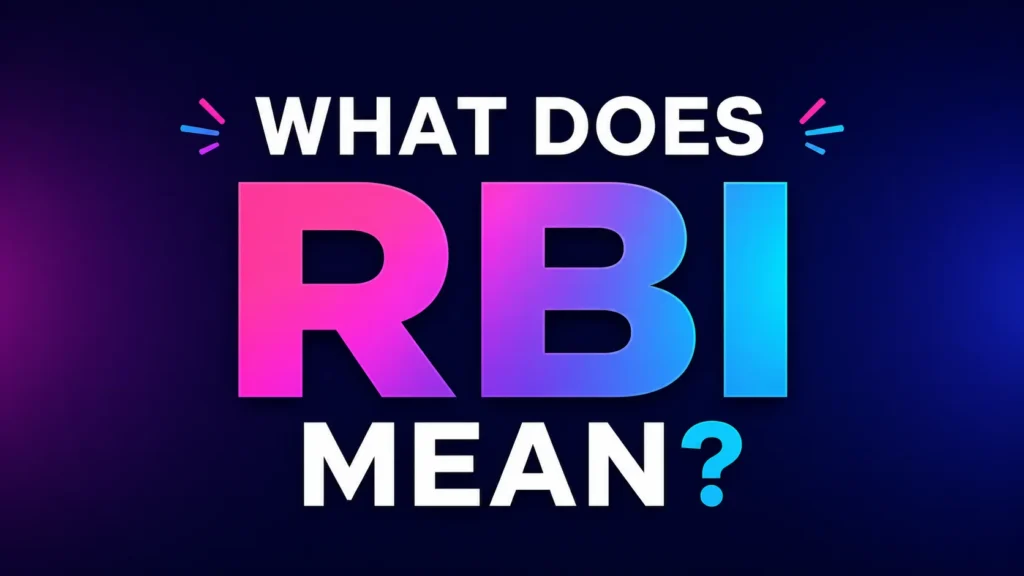 what-does-rbi-mean