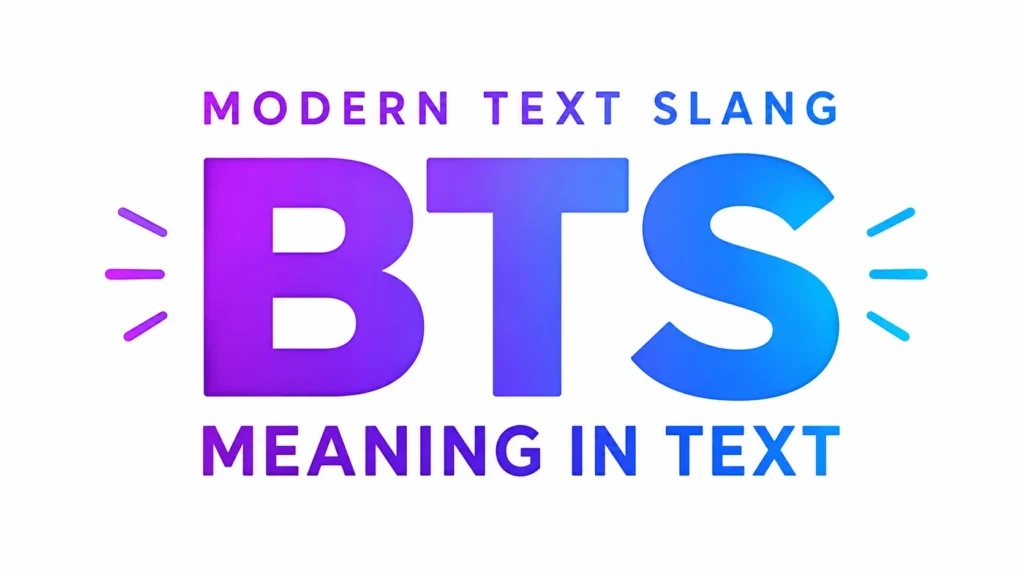 bts meaning in text