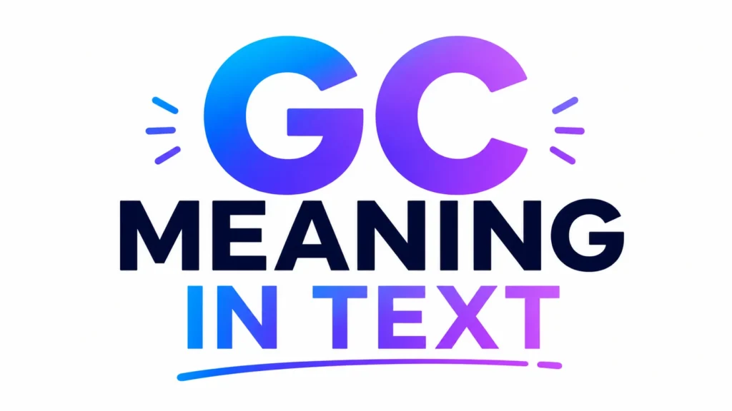 gc-meaning-in-text