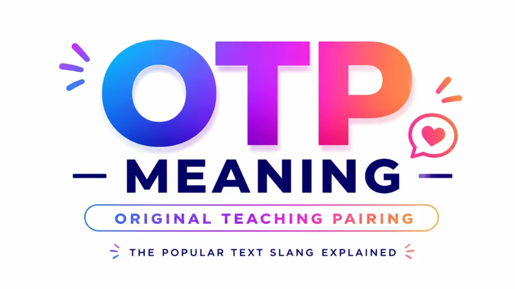 otp-meaning