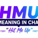 HMU Meaning in Chat: Definition, Examples & Usage