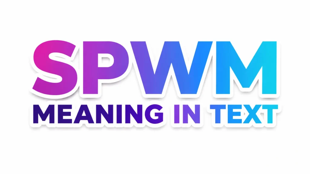 spwm-meaning-text