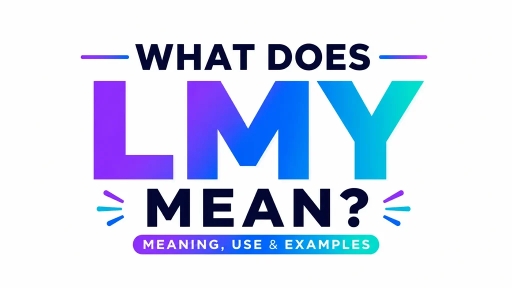 What Does LMY Mean? Text Slang Explained