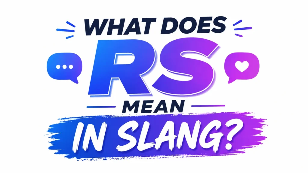 What Does RS Mean in Slang? Clear Texting Guide