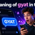 Meaning of Gyat in Text: Definition, Origin and Uses