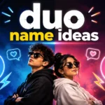200+ Duo Name Ideas for Every Kind of Pair