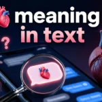 🫀 Meaning in Text: Love, Health and Hidden Emotions